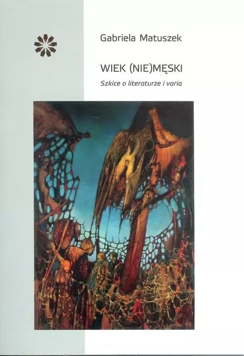 Wiek (nie)męski. Stowarzyszenie Pisarzy Polskich. Nowy Produkt