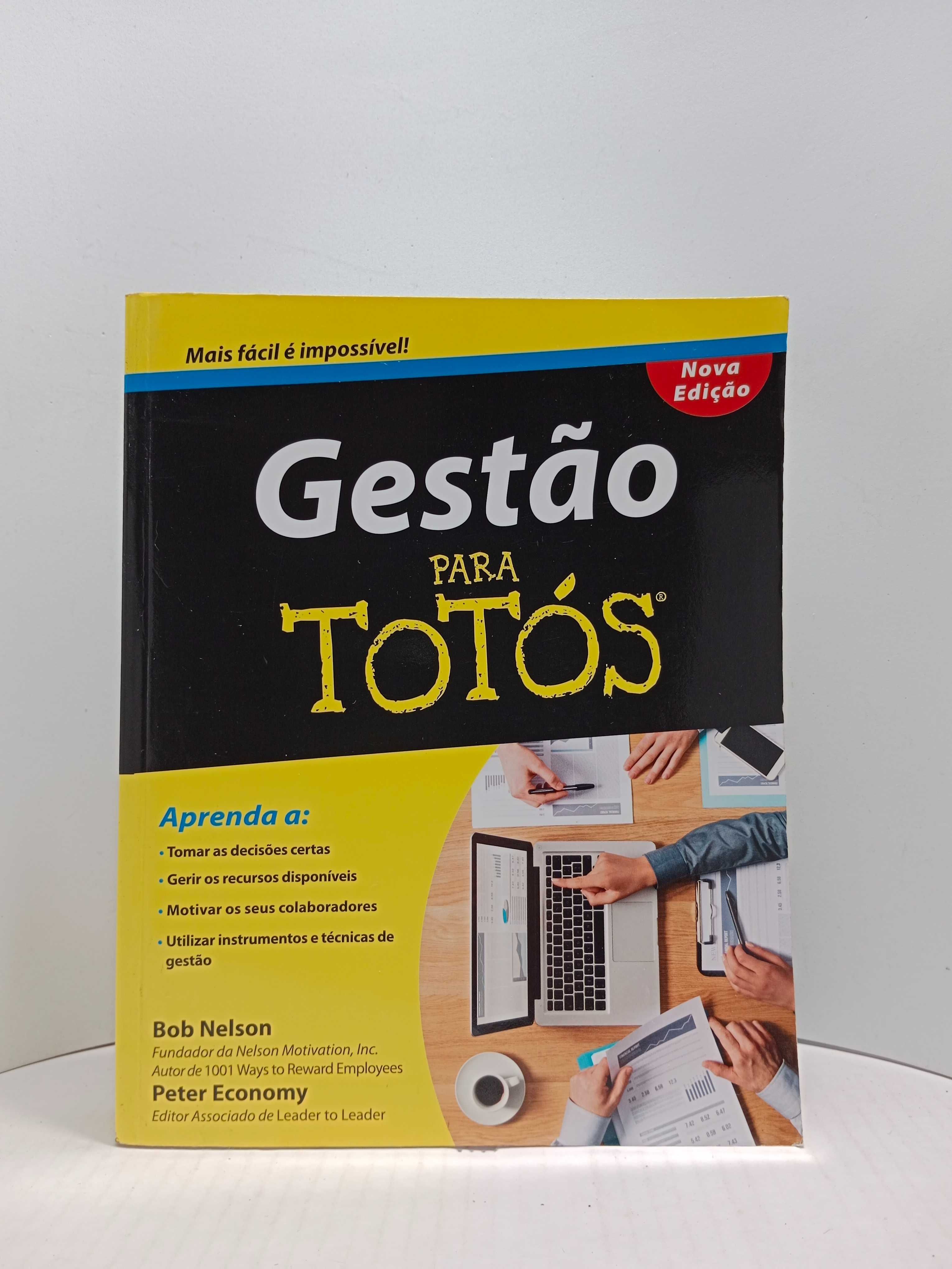 " Gestão para Totós " - de Bob Nelson e Peter Economy