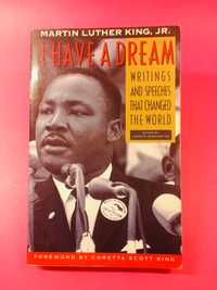 I Have a Dream - Martin Luther King Jr.