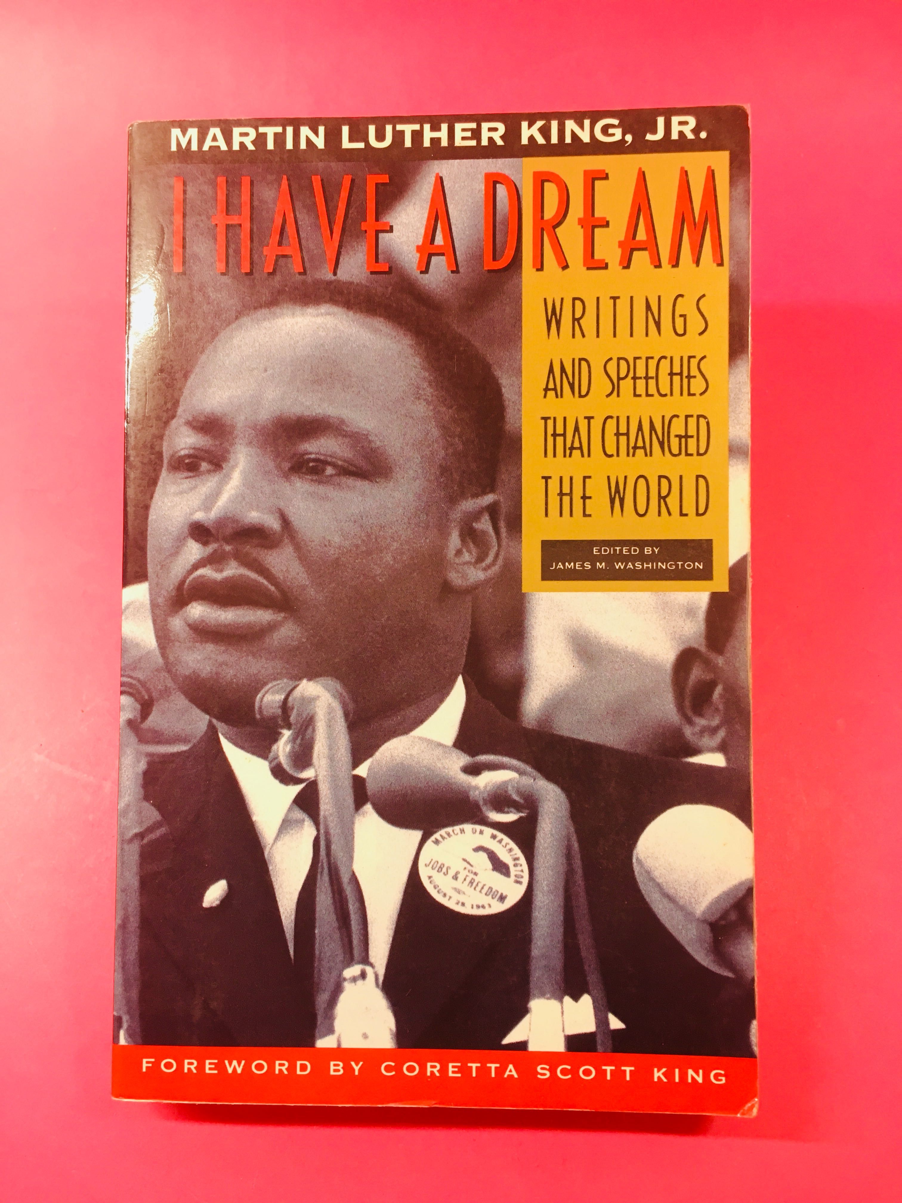 I Have a Dream - Martin Luther King Jr.