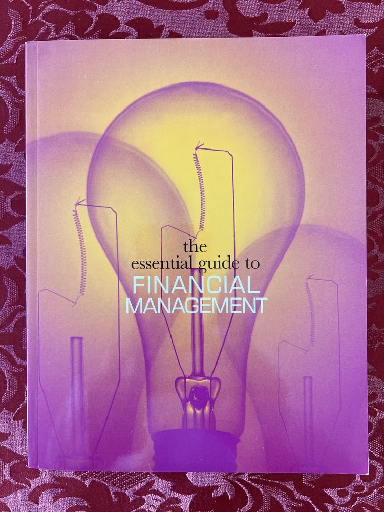 The Essential Guide to Financial Management