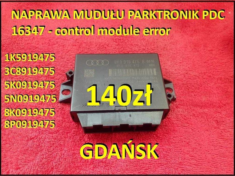 Naprawa moduł parktronic PDC 5K0 8K0 8P0 i inne  module error 16347