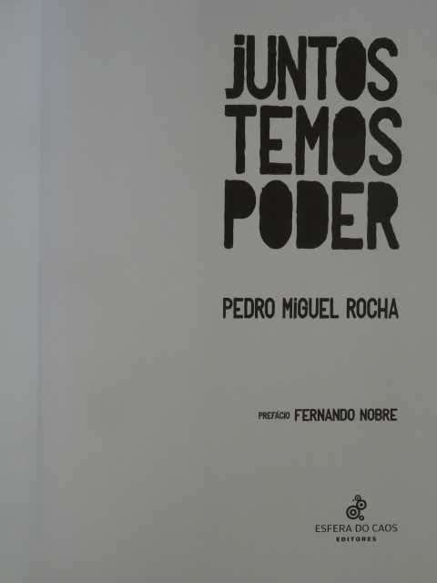 Juntos Temos Poder de Pedro Miguel Rocha