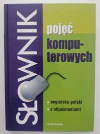 Słownik pojęć komputerowych angielsko-polski z objaśnieniami