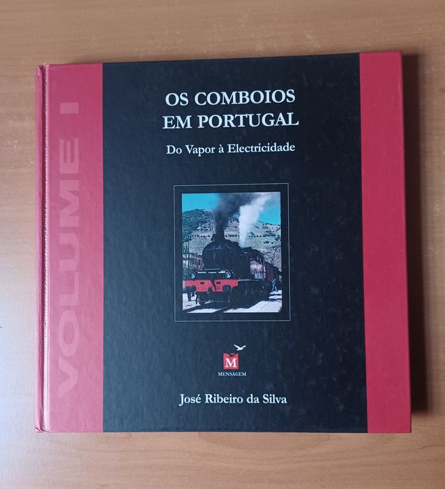 Os Comboios em Portugal, José Ribeiro da Silva