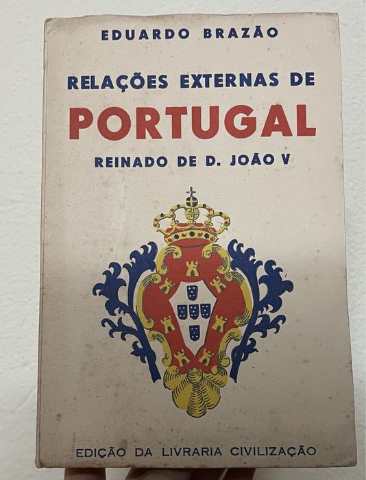 Livro Relações Externas de Portugal Reinado de D. João V