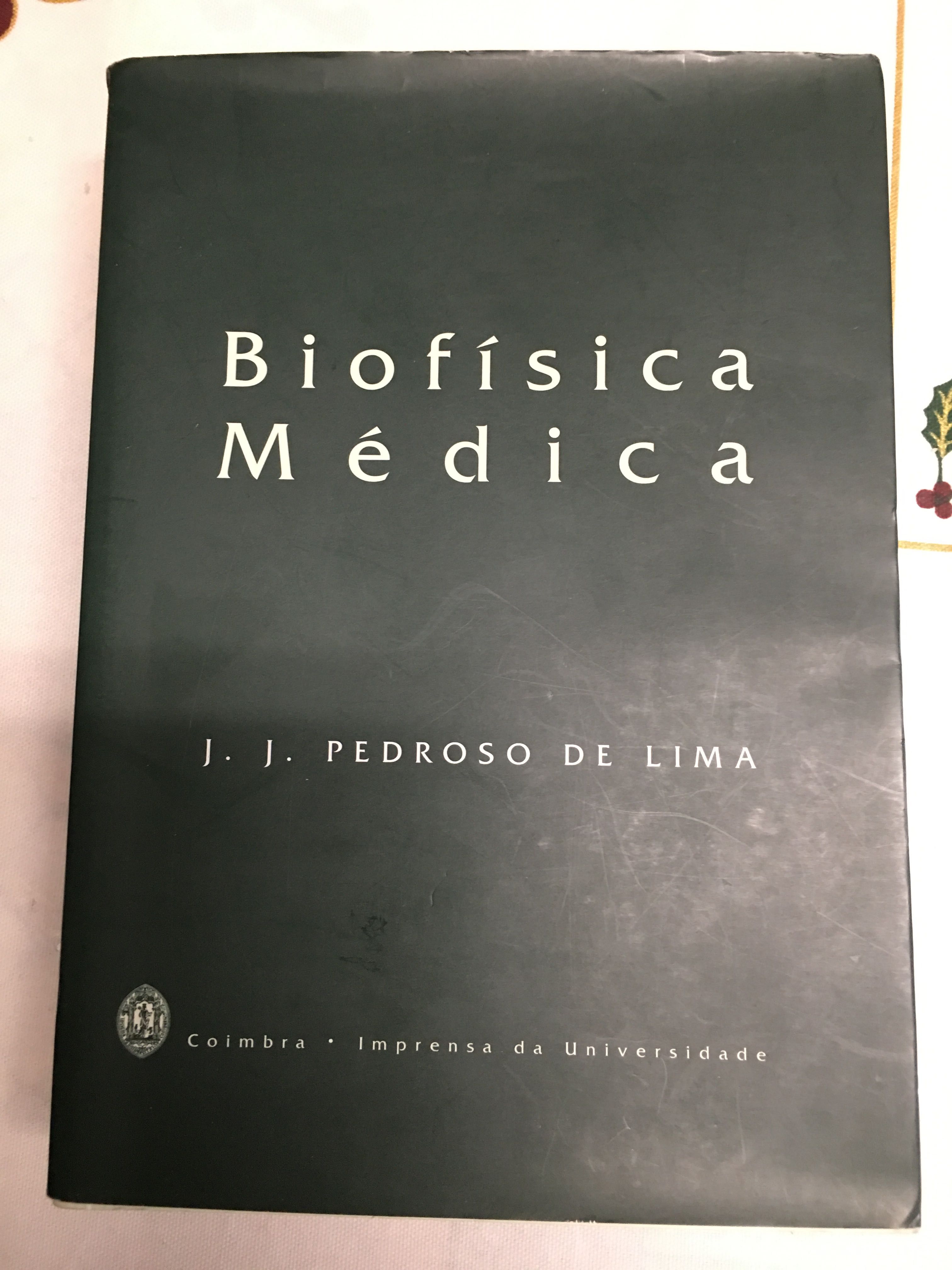 Livro Biofísica Médica (perfeitas condições)