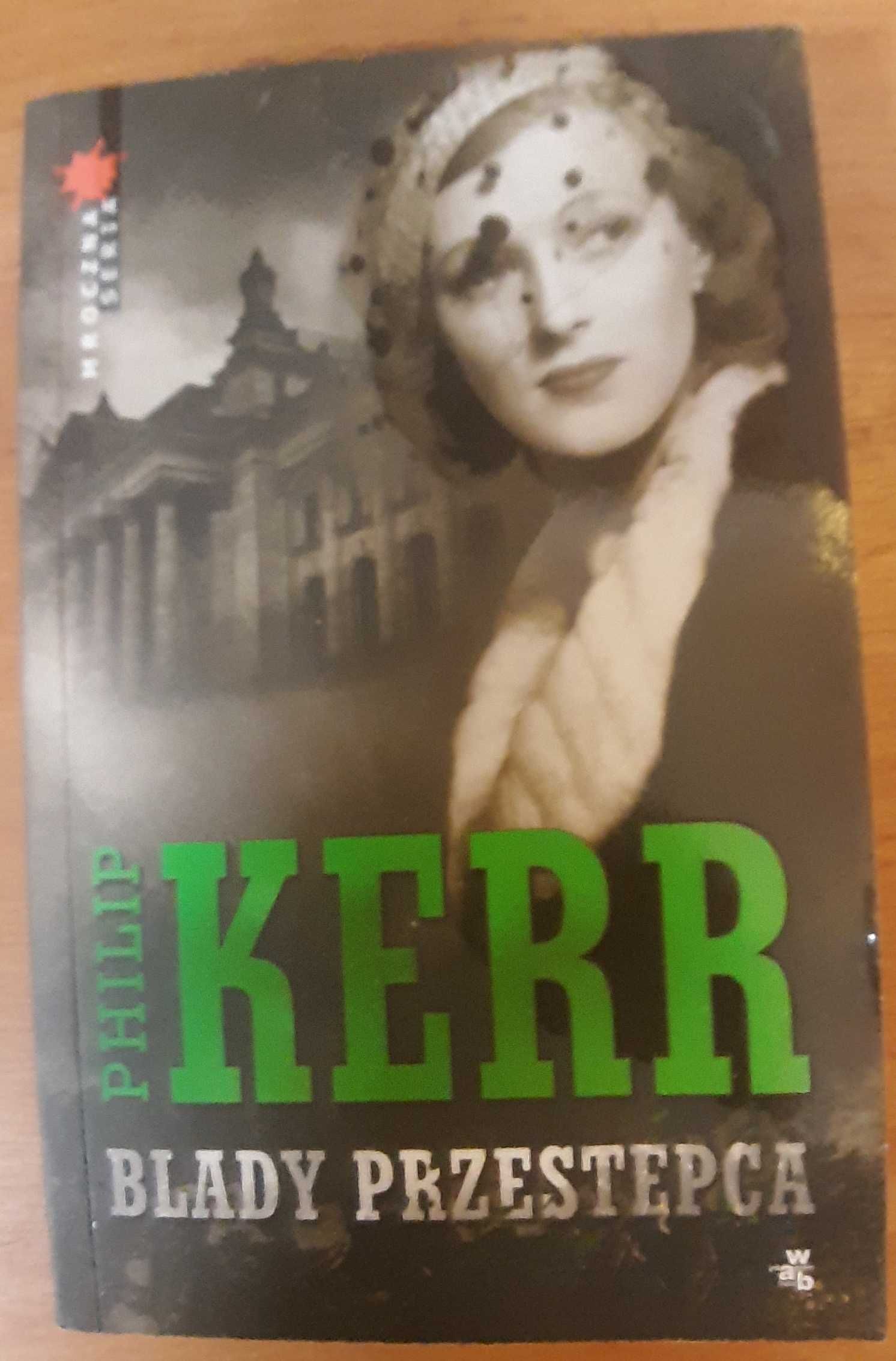 Philip Kerr Blady przestępca