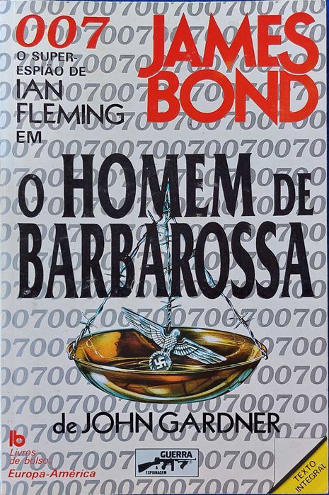 007, o Homem de Barbarossa - John Gardner