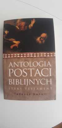 Antologia postaci biblijnych Stary Testament  T.Hanelt