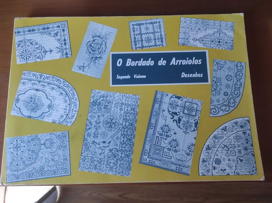 Livros "O Bordado de Arraiolos '