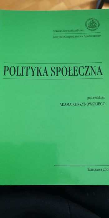 Ksiazka Polityka Spoleczna SGH Adam Kurzynowski