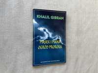 Khalil Gibran, Piasek i Piana. Ogród Proroka