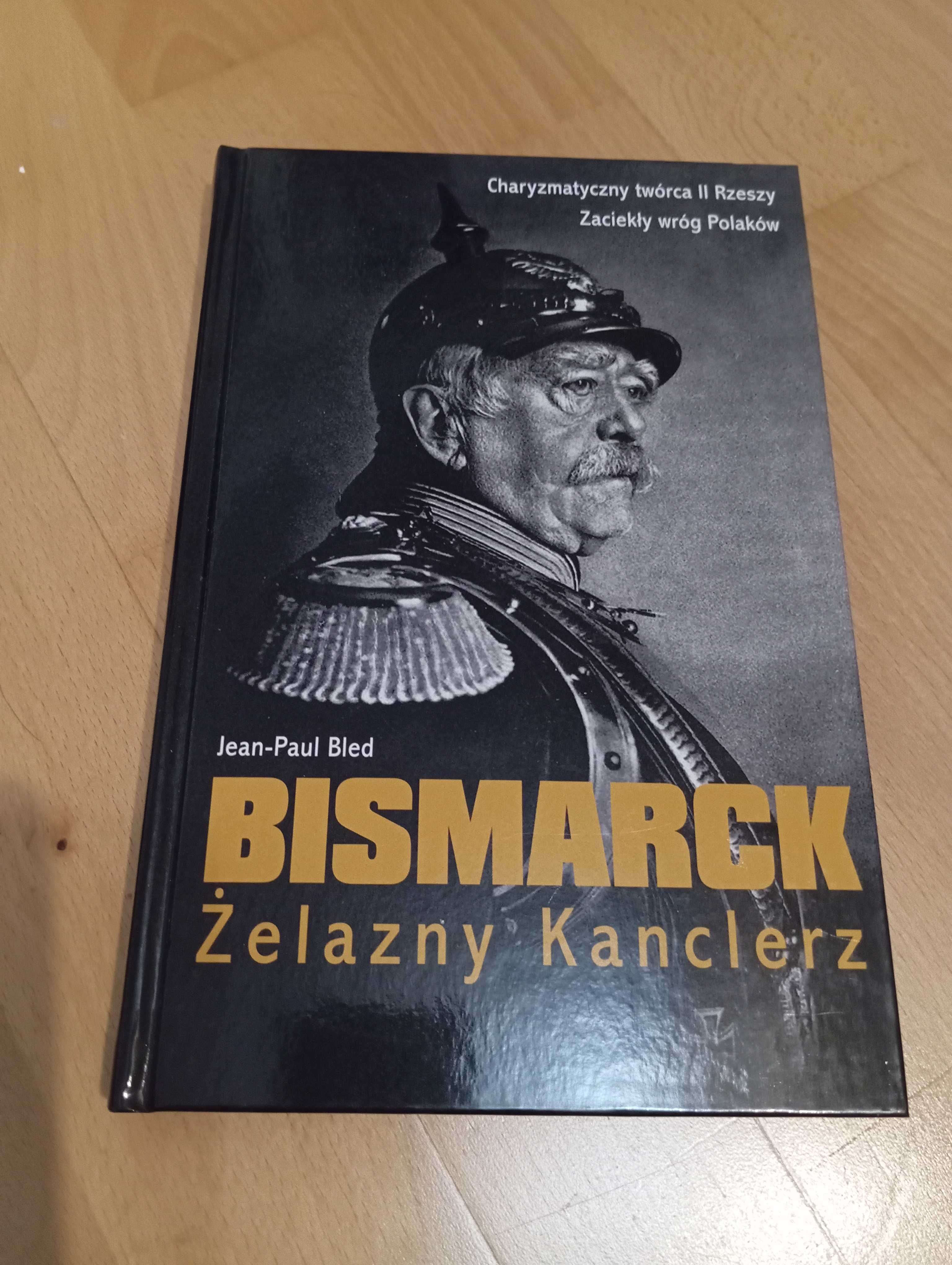 "Bismarck Żelazny Kanclerz"