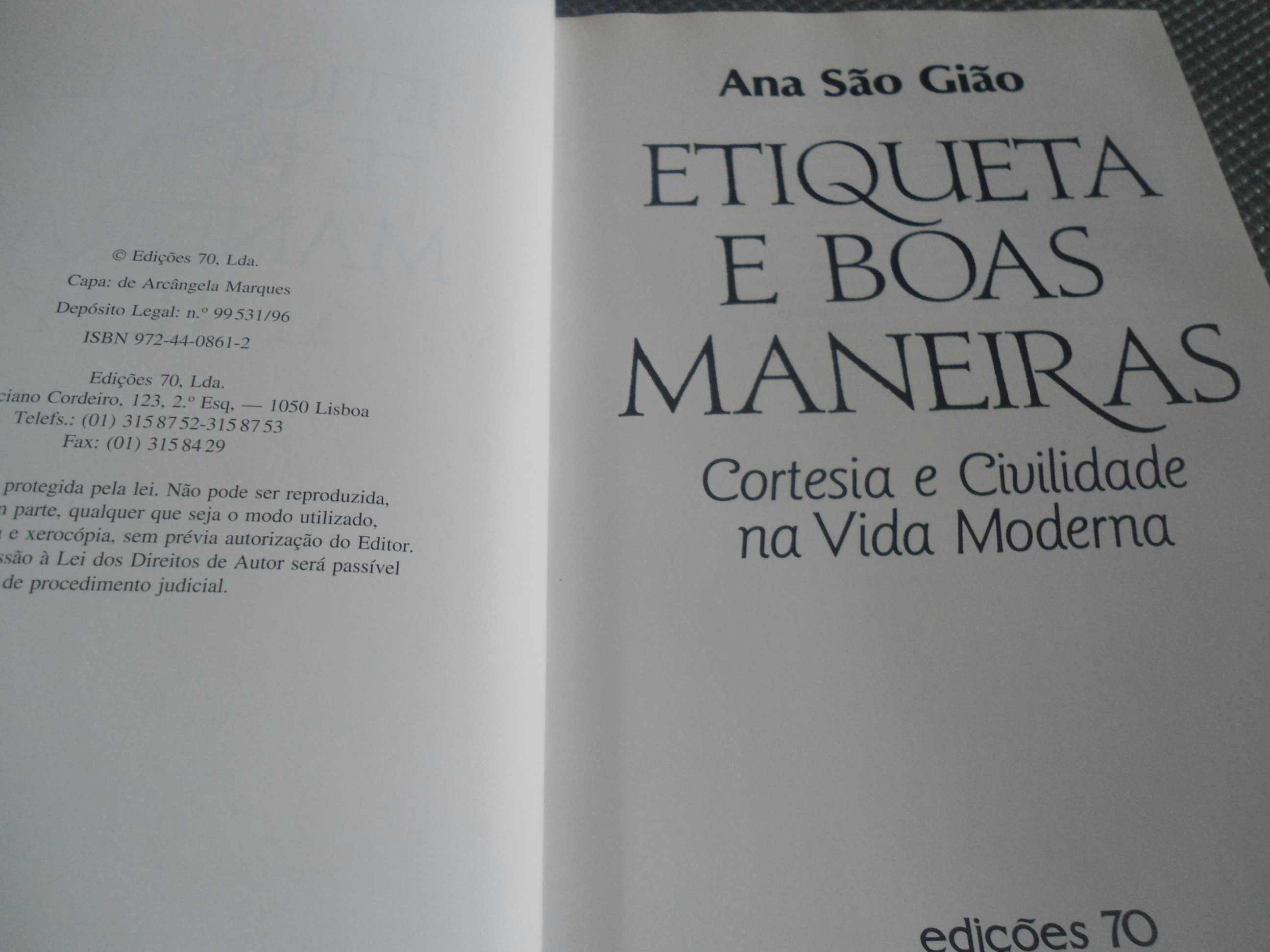 Etiqueta e boas maneiras de Ana São Gião