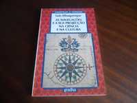 As Navegações e a Sua Projecção na Ciência e na Cultura"-L Albuquerque