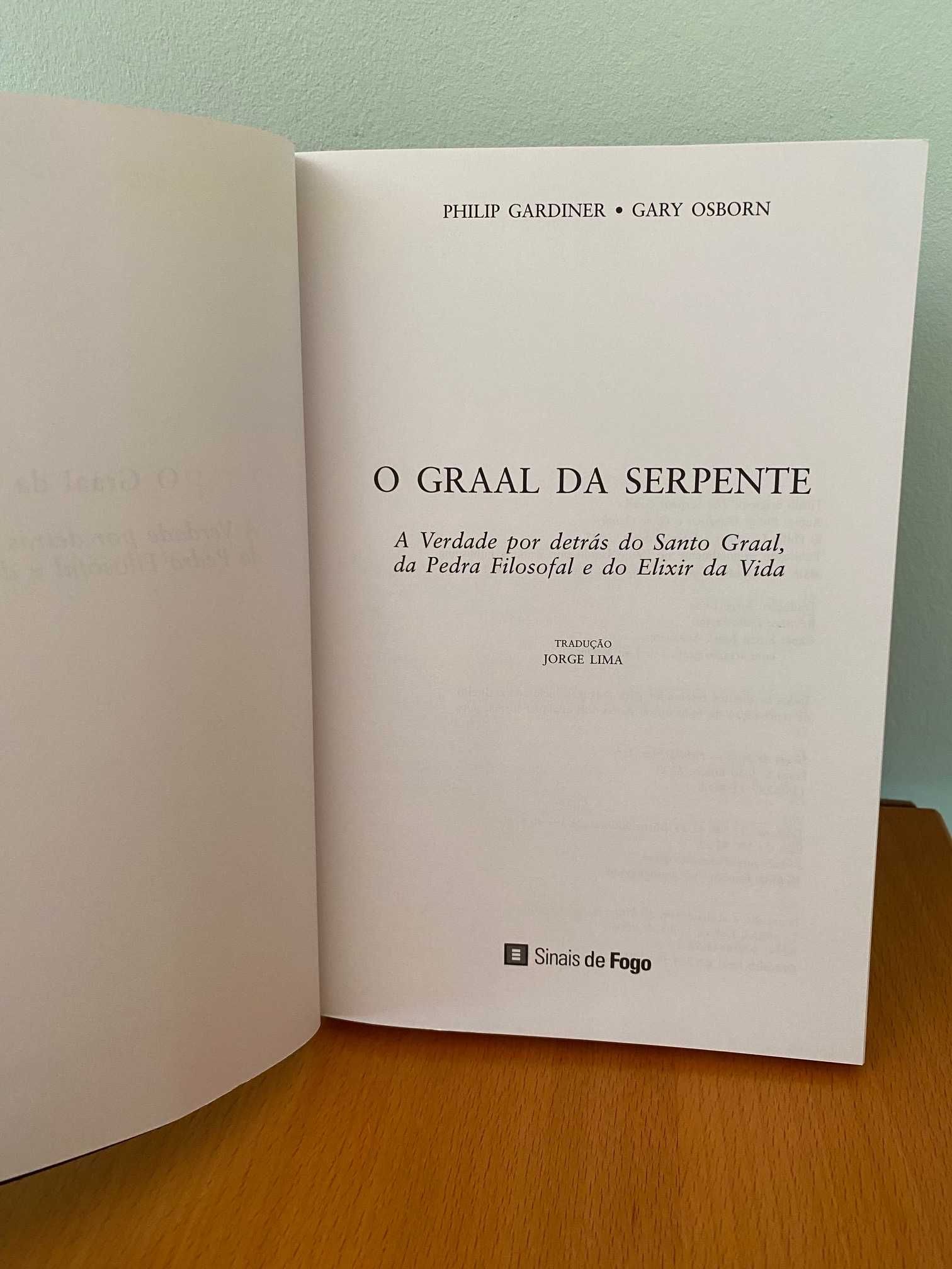 O Graal da Serpente - Philip Gardiner, Gary Osborn
