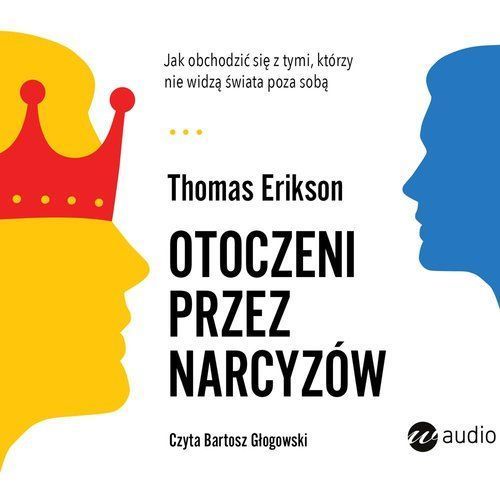 Otoczeni Przez Narcyzów.  Erikson Thomas