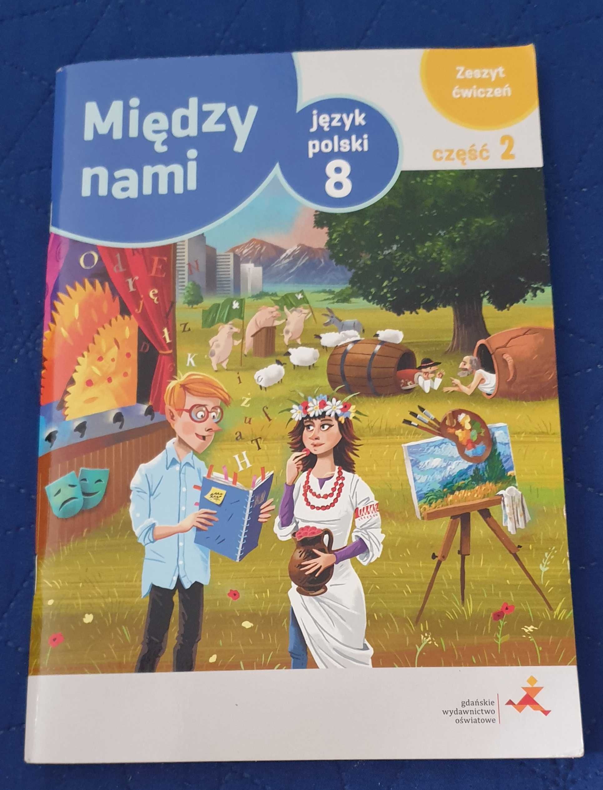 Między nami Język polski 8 zeszyt ćwiczeń część 2