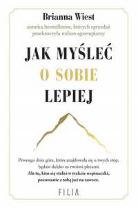 Jak Myśleć O Sobie Lepiej