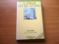 A Espada do Rei Afonso - Alice Vieira