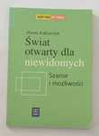 Świat otwarty dla niewidomych. Szanse i możliwości