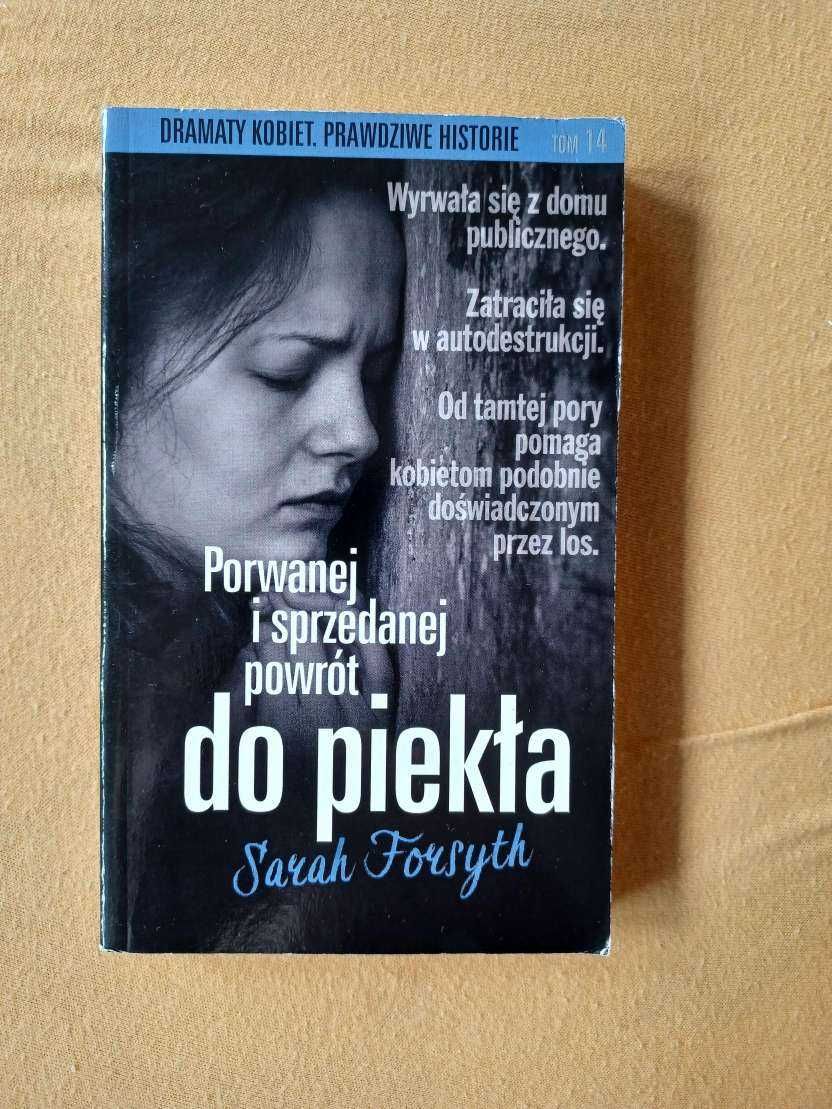 Książka Sarah Forsyth "Porwanej i sprzedanej powrót do piekła". Tom 14