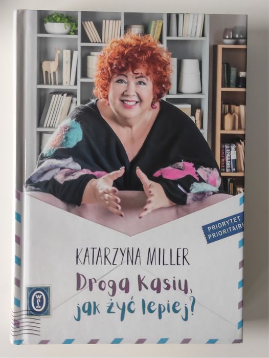 Książka, poradnik, listy "Droga Kasiu, jak żyć lepiej?"