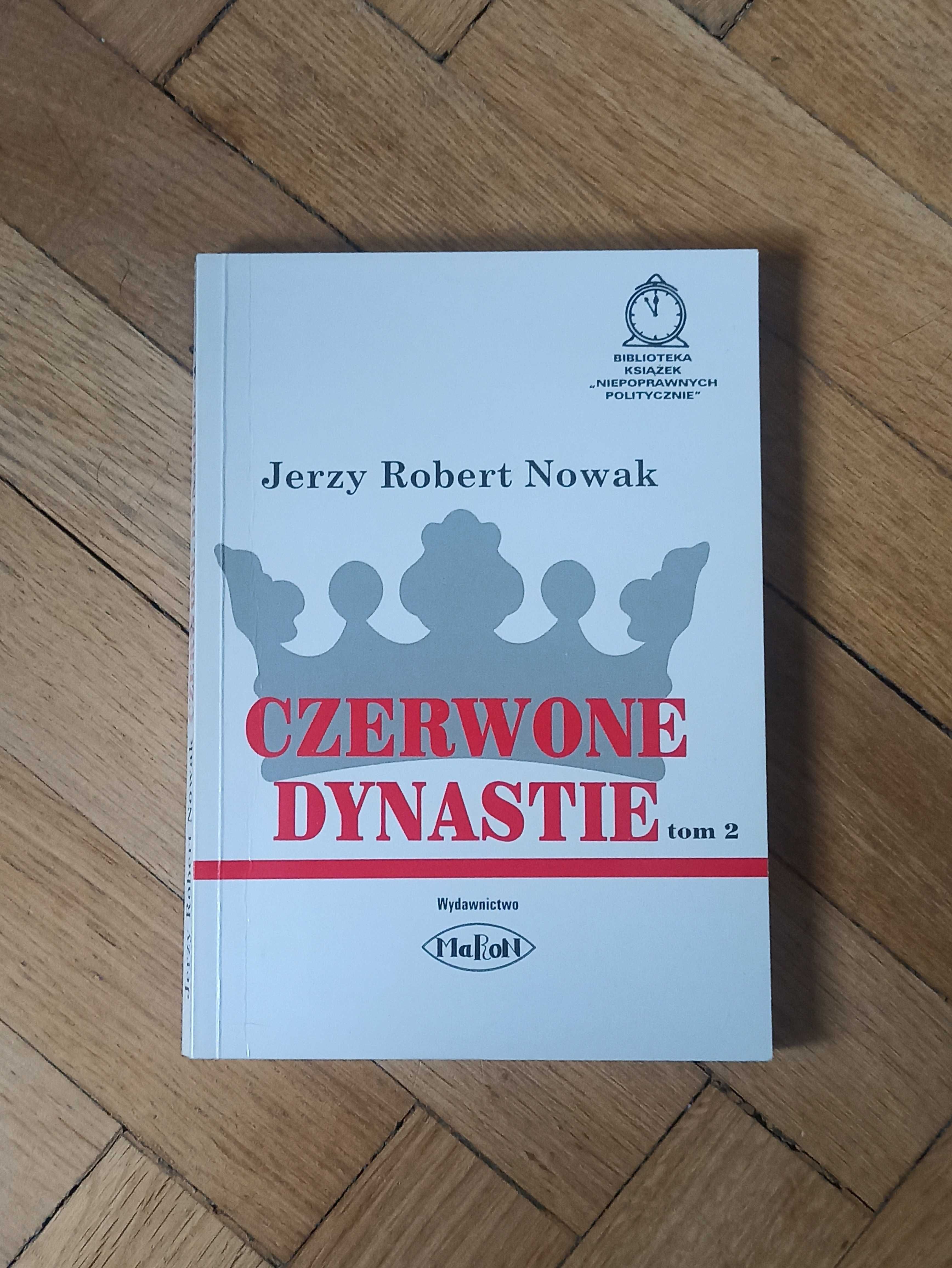 JR Nowak "Czerwone dynastie, tom 2"