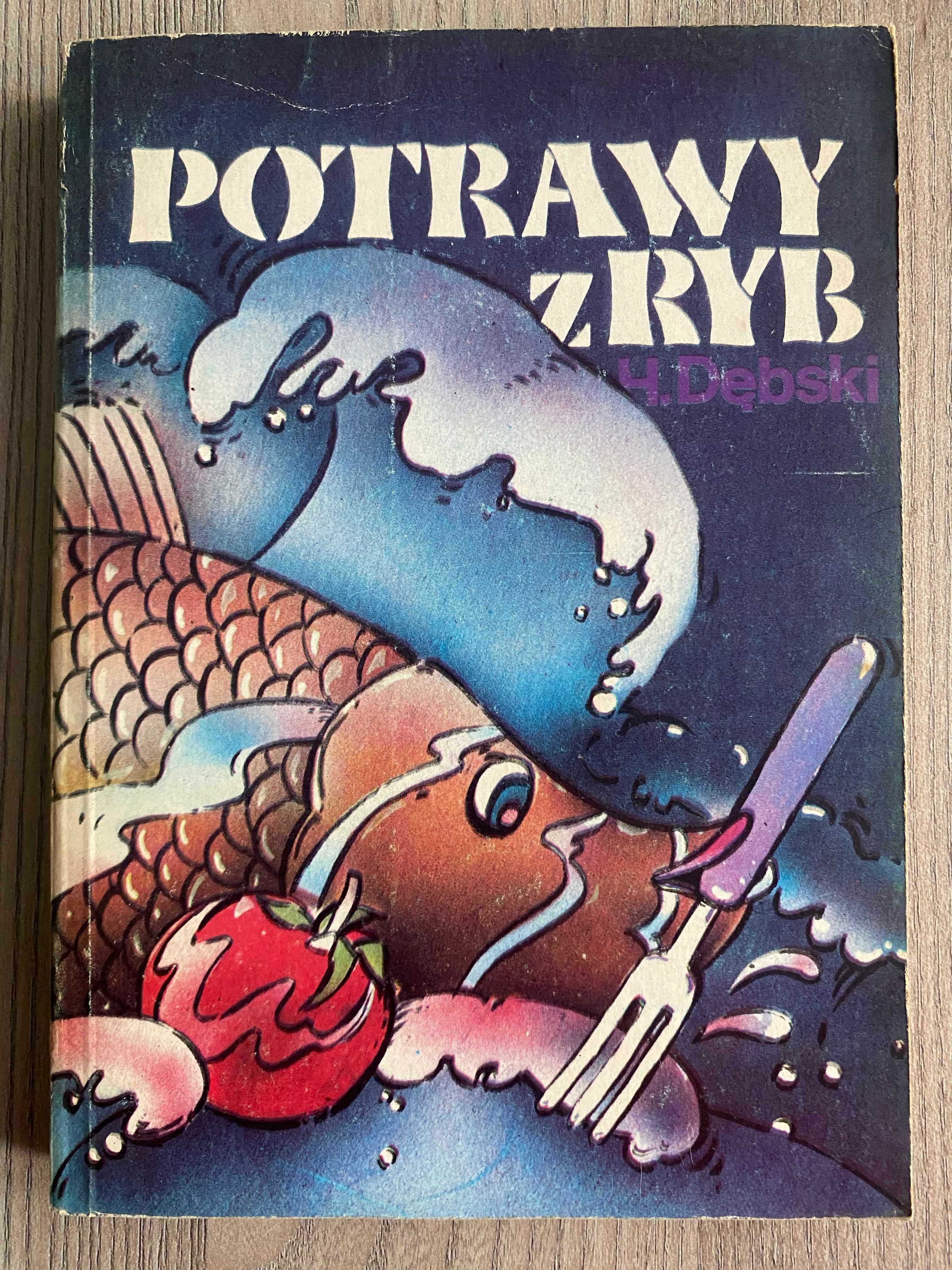 Potrawy z ryb Henryk Dębski