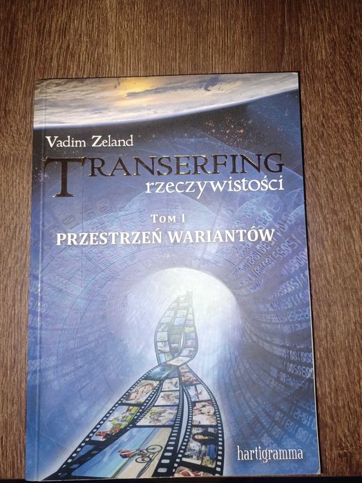 Transfering Rzeczywistości Vadim Zeland Tom 1