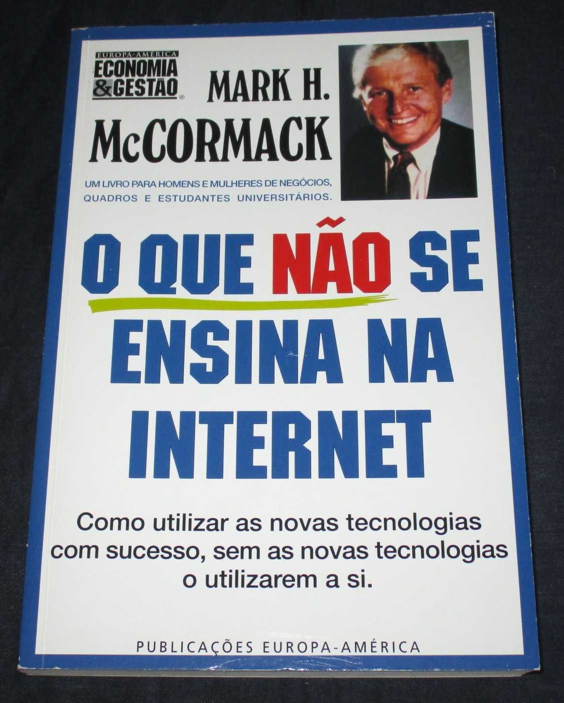 Livro O que não se ensina na Internet Mark McCormack