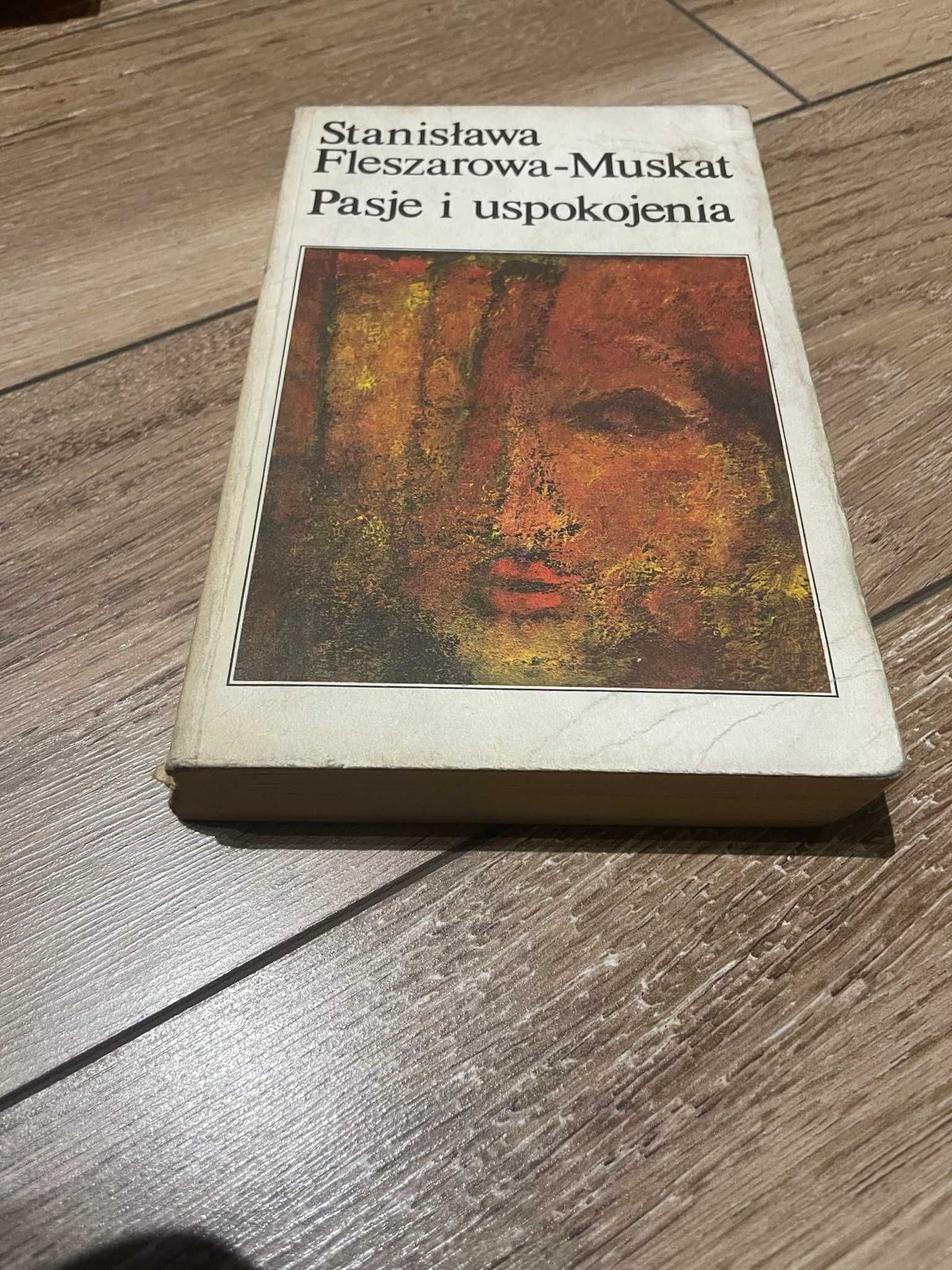 Książka Stanisława Fleszarowa – Muskat Pasje i uspokojenia 1987