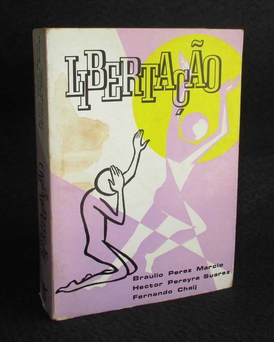 Livro Libertação Braulio Perez Marcio
