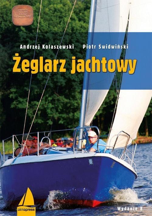 Żeglarz jachtowy Andrzej Kolaszewski, Piotr Świdwiński