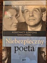 Konstanty Ildefons Gałczyński. Niebezpieczny poeta. Anny Arno