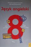 Język angielski arkusze egzaminacyjne dla ósmoklasisty