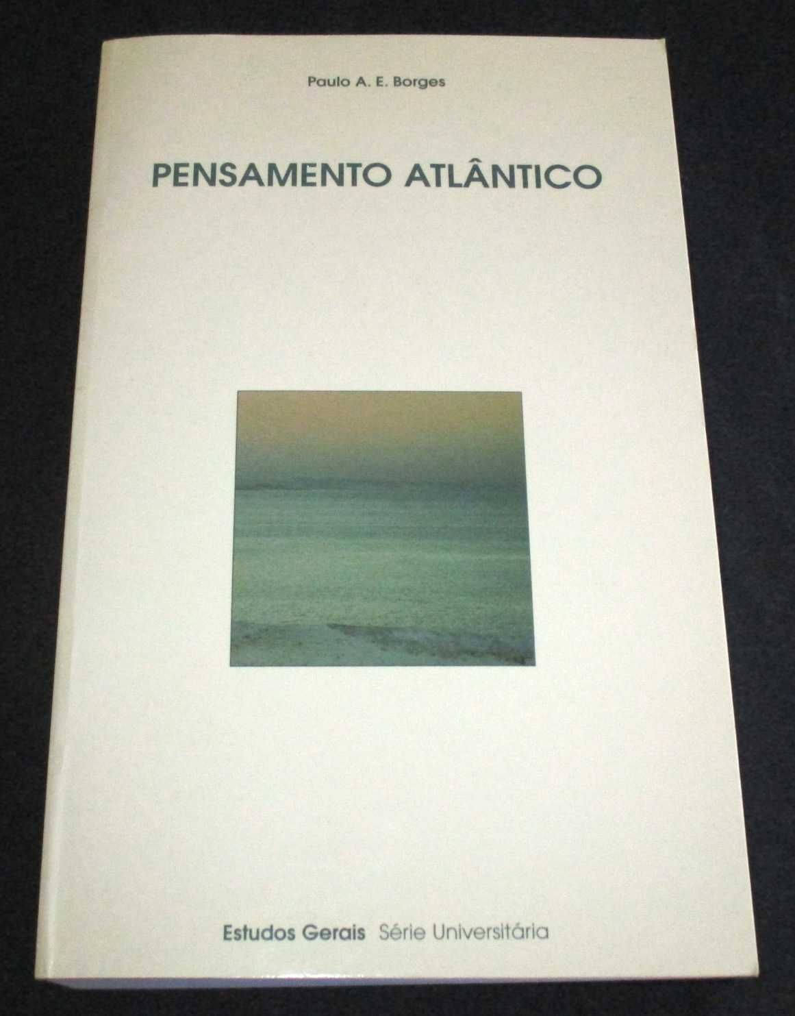 Livro Pensamento Atlântico Estudos Gerais Paulo Borges
