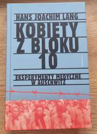 Książka Kobiety z bloku 10. Eksperymenty medyczne w Auschwitz - nowa