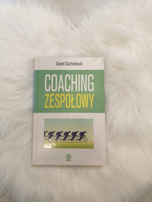 Coaching Zespołowy. Popraw efektywność swojego Zespołu