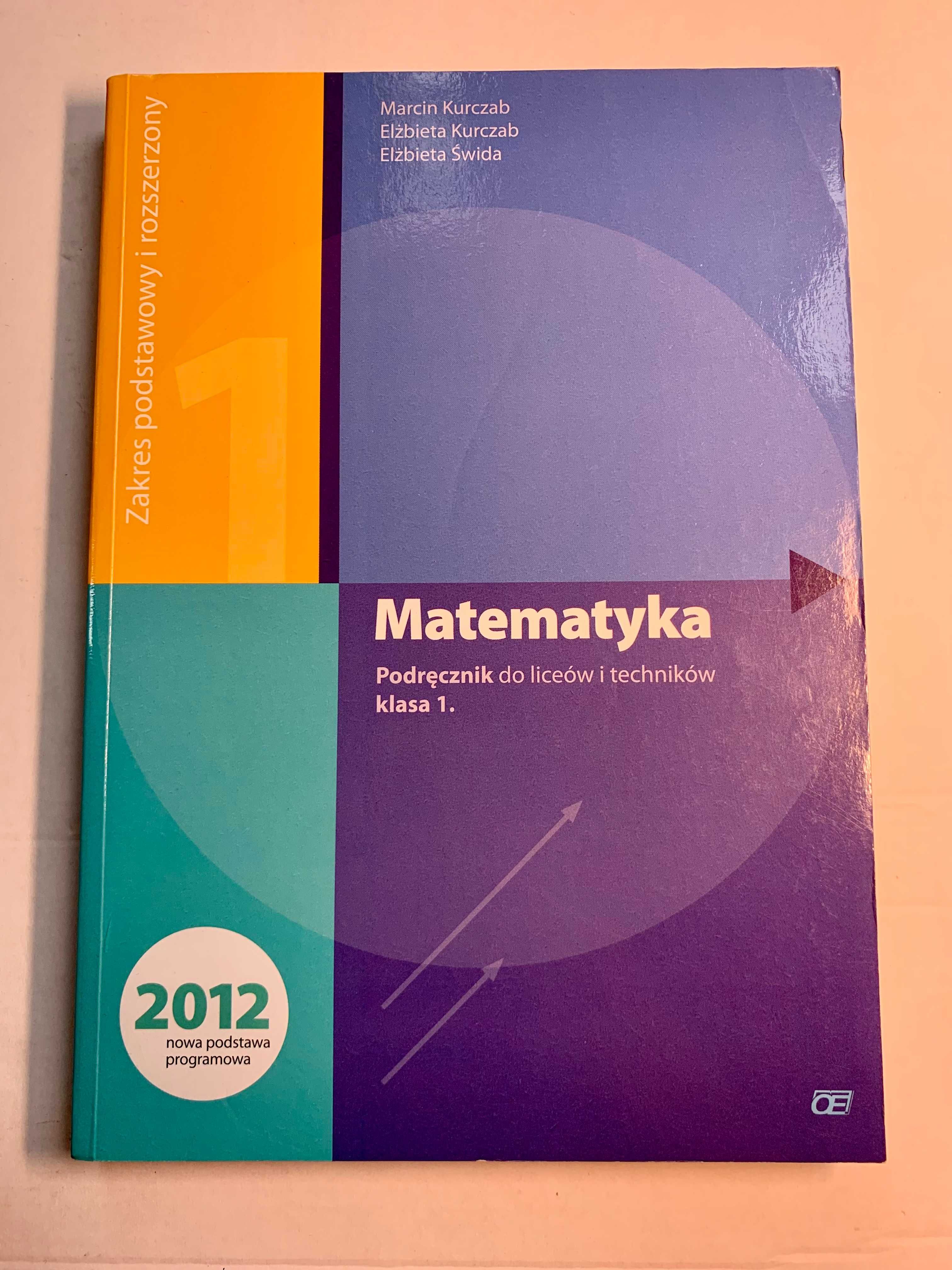 "Matematyka podręcznik do liceum i techników klasa1"