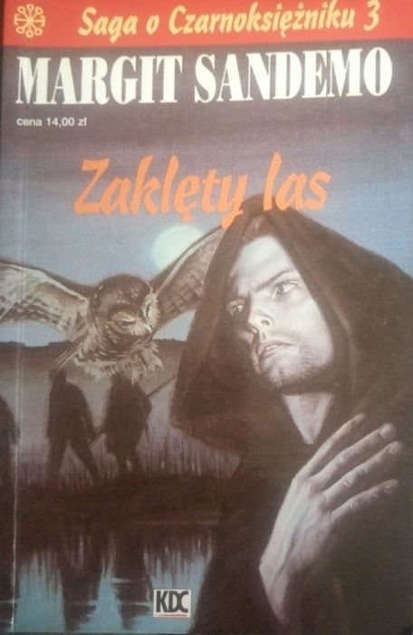 Saga o Czarnoksiężniku 3 – Margit Sandemo – zaklęty las