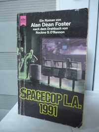 SpaceCop L.A. 1991 , Alan Dean Foster.