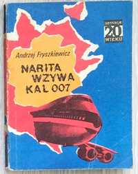 Narita wzywa KAL 007, książka z serii Sensacje 20 wieku, 1984 [#147]