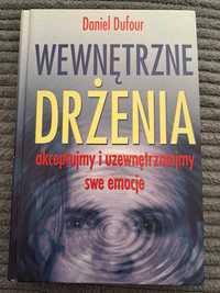 "Wewnętrzne drżenia" Daniel Dufour