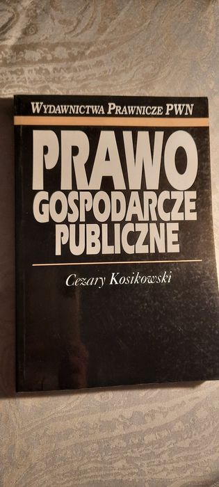 Prawo gospodarcze publiczne Cezary Kosikowski