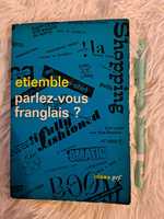 Książka  język francuski "Parlez-vous franglais"  Etiemble