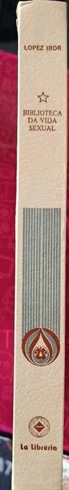 Biblioteca da Vida Sexual, Volume I, Juan José López Ibor