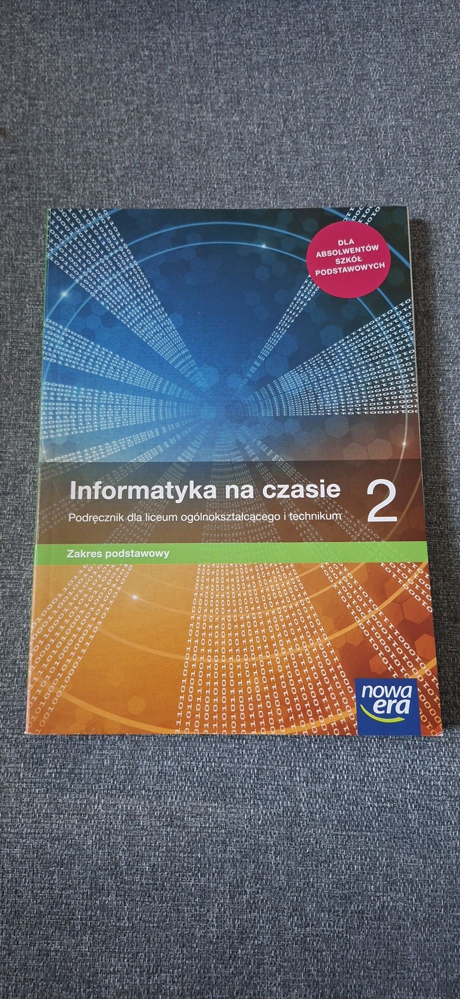 Informatyka na czasie 2 - zakres podstawowy (Nowa Era)