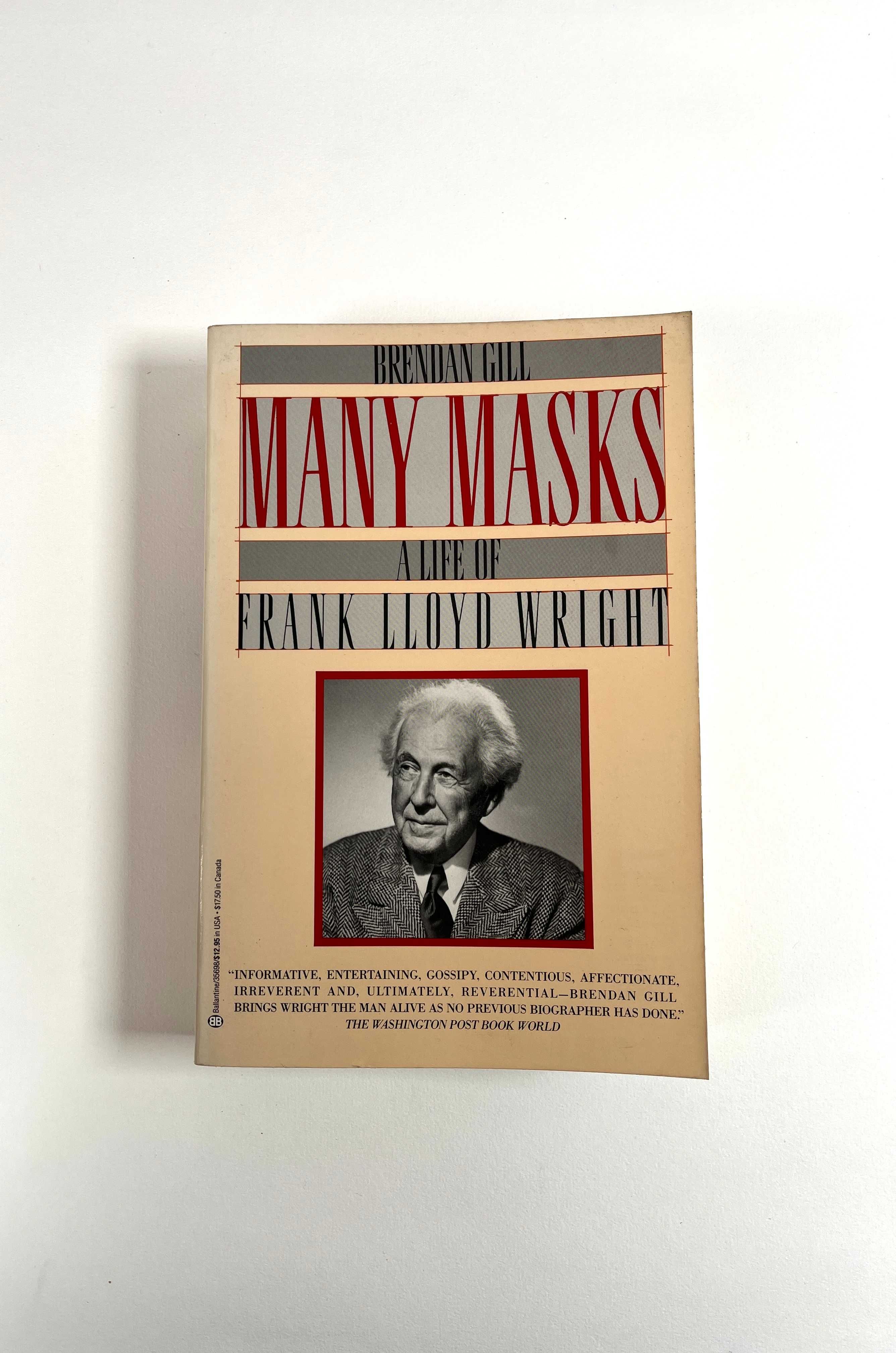 Many Masks a Life of Frank Lloyd Wright Brendan Gill Livro Arquitetura